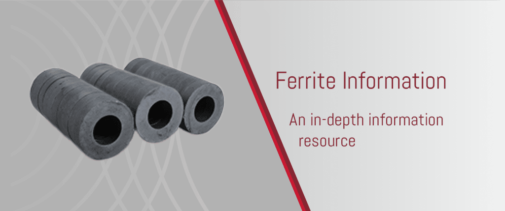 Ferrite Information An in depth inofrmation resource